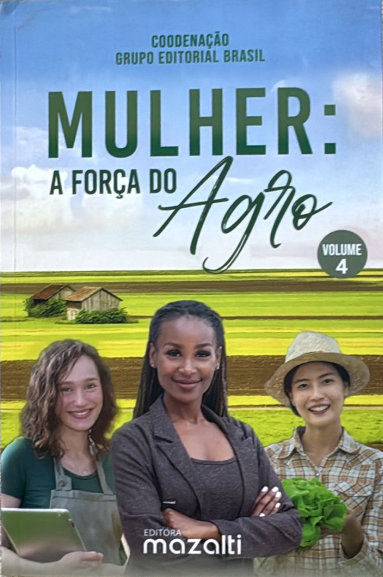 Mulher a Força do Agro Vol 4